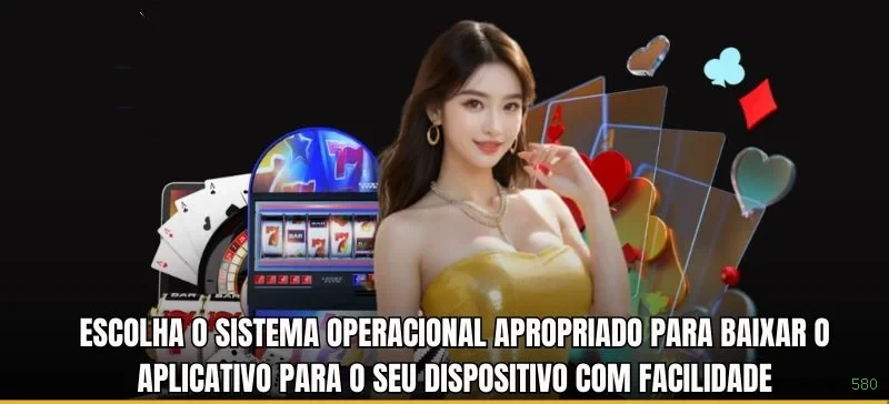 580 - O melhor cassino online para brasileiros está pronto para você!